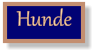 Hunde